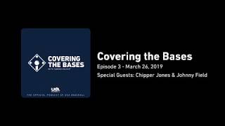 Episode 3 - Chipper Jones & Johnny Field