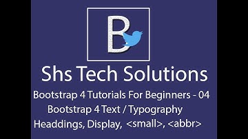 Bootstrap 4 tutorials - 04 | Bootstrap 4 Typography | Bootstrap 4 mark, small, disaplay, abbr, kbd