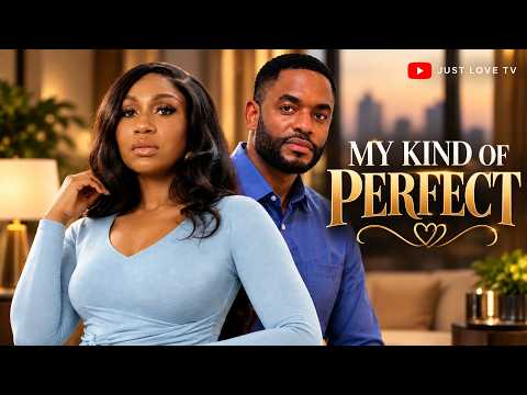 My Kind Of Perfect [ Ebube Nwabore, Chike Daniels] - NG
