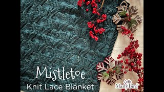 Knit Lace & Twisted Stitches: Mistletoe Lace for Advanced Beginners! Free Knit Pattern by Marly Bird 6,535 views 9 months ago 43 minutes