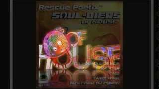 Cyberjamz Records Rescue Poetix™  &#39;Soul-diers of House&#39; OUT NOW!