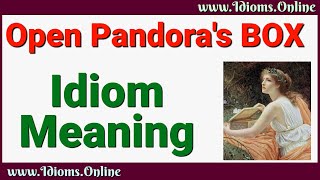Open Pandora's Box Idiom Meaning - English Expression Videos Open Pandora's Box Idiom Meaning - English Expression Videos