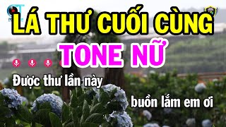 Karaoke Lá Thư Cuối Cùng Tone Nữ ( Am ) Nhạc Sống Beat Hay 2023 | Karaoke Bách Hóa