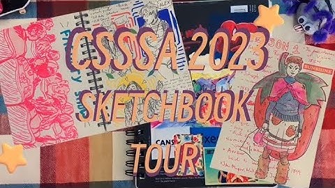 ٩(ˊᗜˋ*)و ♡ CSSSA 2023 SKETCHBOOK TOUR + ANIMATION PORTFOLIO ✮ ᕕ( ᐛ )ᕗ