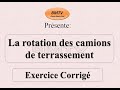 C7 exercice corrig sur la rotation des camions et le calcul de la dure dun terrassement