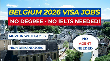 BELGIUM 2026: No IELTS + No Degree | Visa Sponsorship Jobs for Foreign Workers