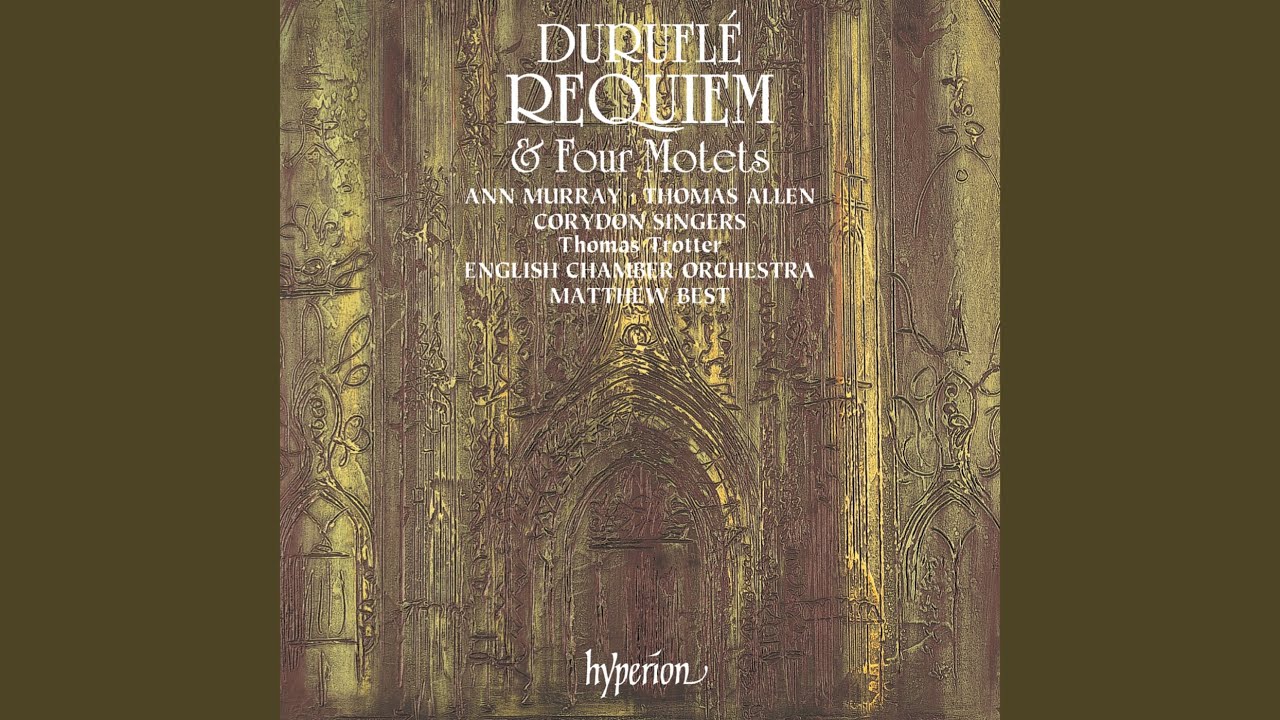 デュリュフレ：レクイエム【聴いてみよう】Duruflé: Requiem, Op. 9