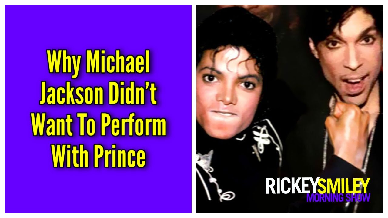 Why Michael Jackson Didn’t Want To Perform With Prince