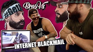 Bros vs. Internet Blackmail