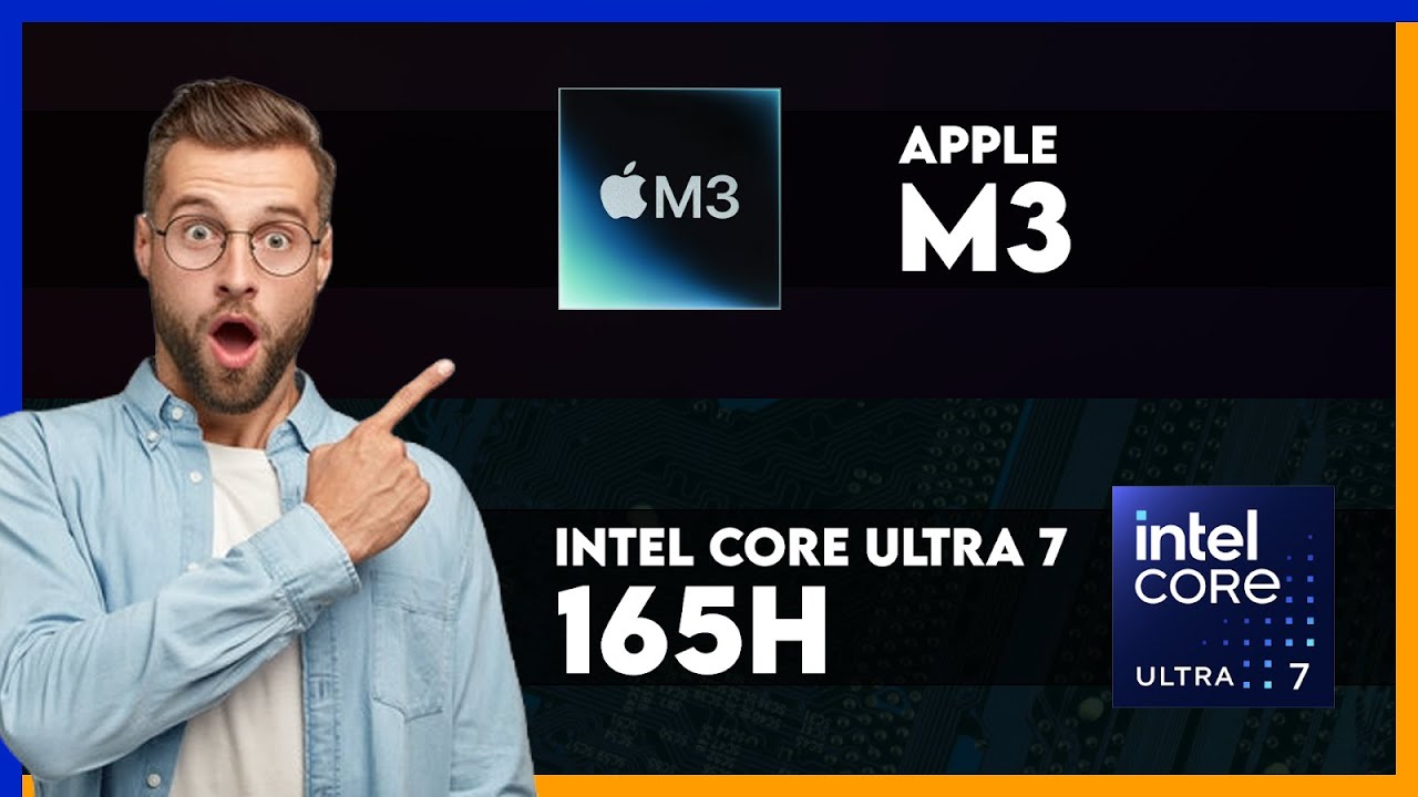 Apple M3 vs Intel Core Ultra 7 165H Comparison