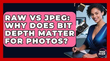 RAW Vs JPEG: Why Does Bit Depth Matter For Photos? - Image Review Studio