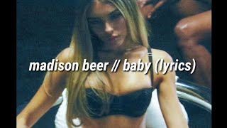 Madison Beer // Baby (lyrics)