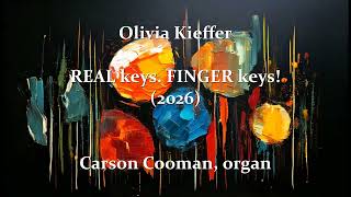 Olivia Kieffer — REAL keys. FINGER keys! (2026) for keyboard