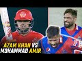 Azam khan vs mohammad amir  mohammad amir got angry   epic scenes in hbl psl  mi2a