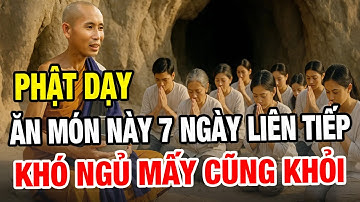 Sư Minh Tuệ Bật Mí: Ăn Món Này 7 Ngày Liên Tiếp – Tâm Thanh Tịnh, Giấc Ngủ An Yên