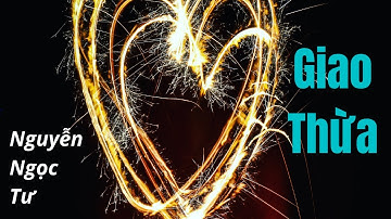 Giao Thừa - Nguyễn Ngọc Tư | Đọc: Huỳnh Minh Hiền