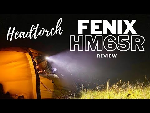 Fenix HM65R Headtorch Review UK