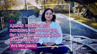 Download lagu Apakah Meditasi  Bisa Membawa Keberuntungan dan Kapan Waktu Yang Baik Untuk Meditasi?