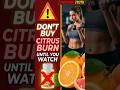 🚨 DON’T BUY Citrus Burn Until You Watch This! | Citrus Burn