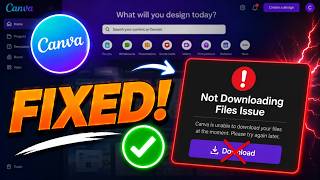 How To Fix Canva Not Downloading Files Issue - Full Guide