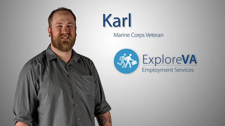 VA helped Karl find the career of his dreams.