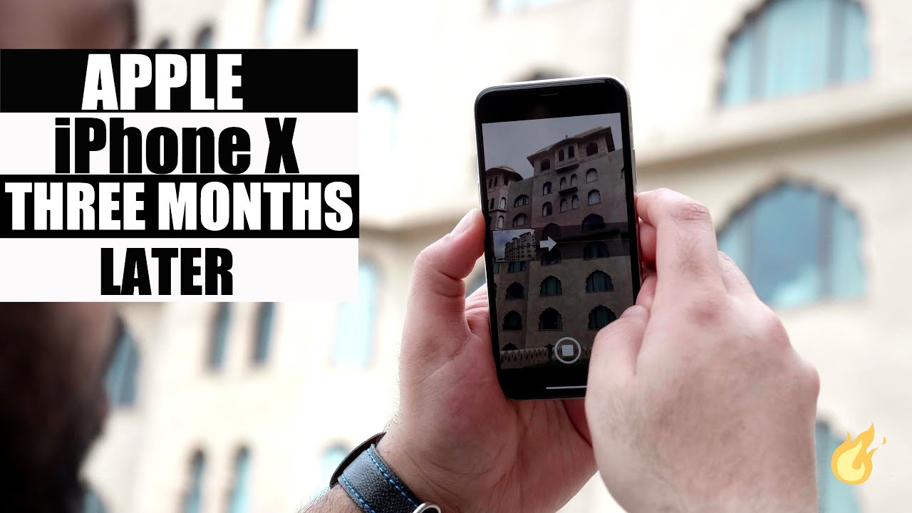 Apple Iphone X Review Three Months Later Youtube