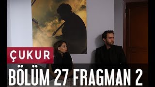 Çukur 27. Bölüm 2. Fragmanı Yeç Edi̇ti̇on Özel