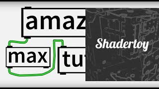 How to Translate EVERY ShaderToy Shader into a Max Shader // Part 1