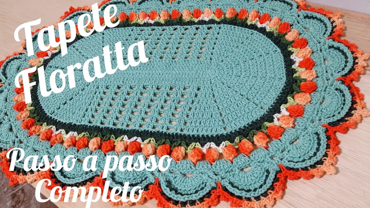 Tapete Floratta🏵️ Passo a Passo completo 😍