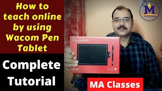 How to teach online by using Wacom Pen Tablet / Complete Tutorial / Unboxing