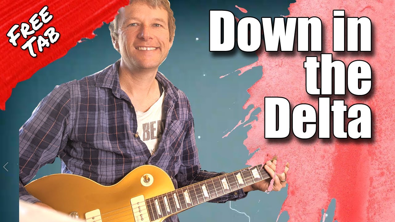 Delta Deep Down in the Delta Guitar lesson tutorial 143 YouTube