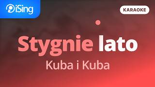 Kuba i Kuba – Stygnie lato (karaoke iSing)