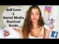 Self Love & Social Media | Survival Guide