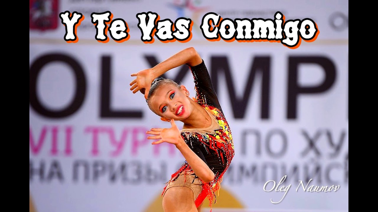 Rhythmic Gymnastics Music With Words Y Te Vas Conmigo YouTube