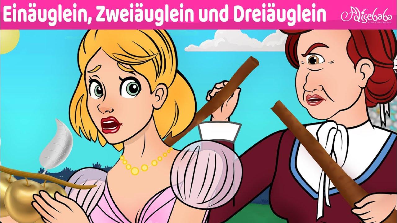 Einäuglein, Zweiäuglein und Dreiäuglein + Die Zwölf Tanzende Prinzessinnen Märchen für Kinder
