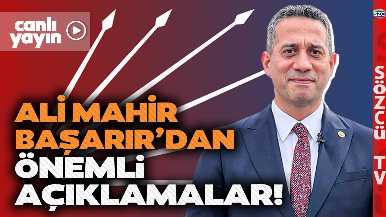 CHP Grup Başkanvekili Ali Mahir Başarır'dan İBB Davası Öncesi Önemli Açıklamalar!