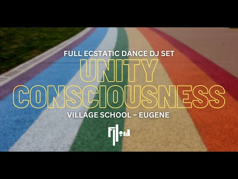 🔊 UNITY CONSCIOUSNESS ~ Full Ecstatic Dance Set ~ Eugene, Oregon @ Coalescence 🪩