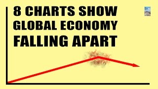 8 Charts that Show How the Global Economy is in Extreme CRISIS Mode!