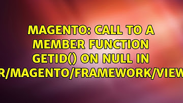 Call to a member function getId() on null in...