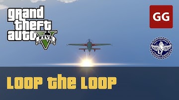 Loop the Loop (Gold Medal) — GTA 5 Flight School