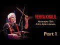 Yehya Khalil | November 15th 2018 Concert