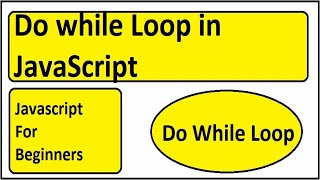 #15: JavaScript Tutorial for Beginners | Do while Loop