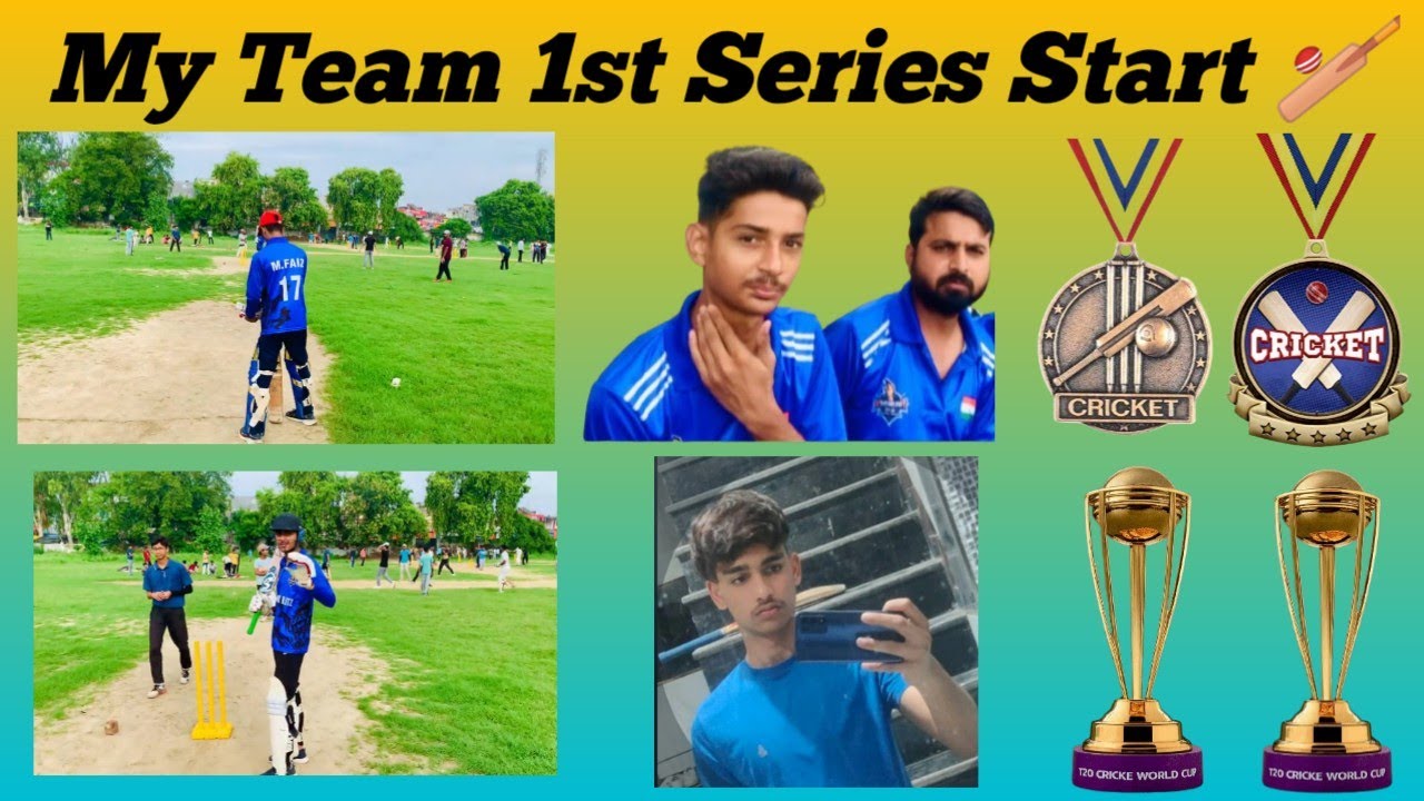 My Team 1st T-20 Series Start || 