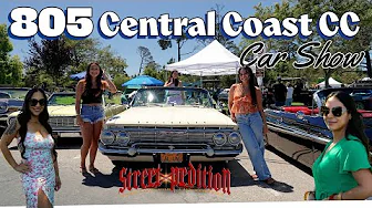805 Central Coast Car Club Super Show | Santa Maria, CA | August 17, 2025