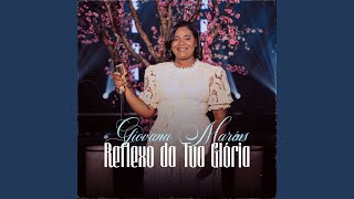 Reflexo Da Tua Glória