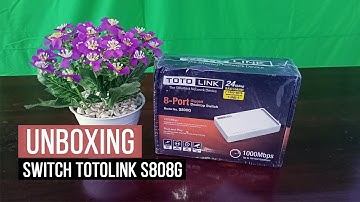Unboxing Switch Totolink S808G