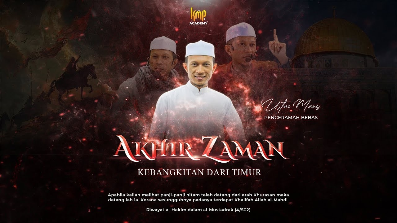 AKHIR ZAMAN: KEBANGKITAN DARI TIMUR