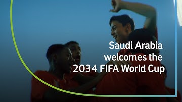 Saudi Arabia Welcomes the 2034 FIFA World Cup | Our Communities