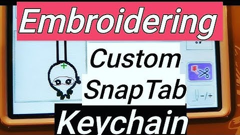 ITH  In The Hoop - Embroidering  CUSTOM Snap Tab  KEYCHAIN / KEY FOB - First Attempt! - DIYNINJA