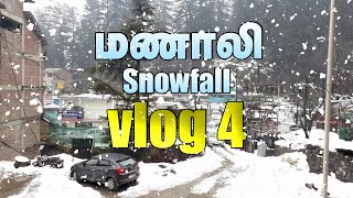 Snow fall in manali | மணாலி பயணம் | Tamil Travel vlog